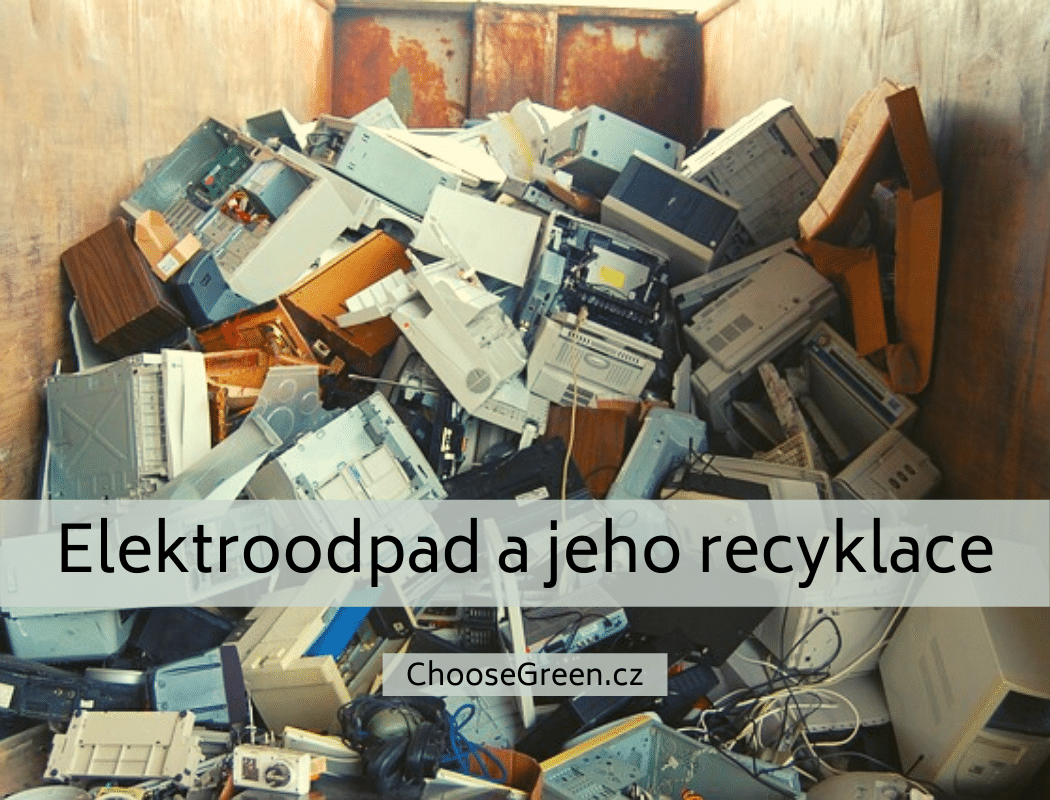 elektroodpad a jeho recyklace
