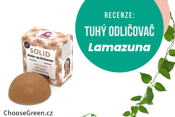 Recenze - Tuhý odličovač Lamazuna