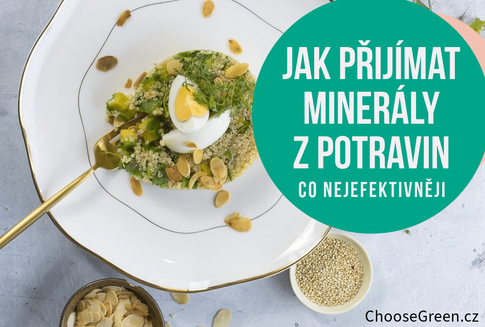 Jak efektivně přijímat minerály z potravin